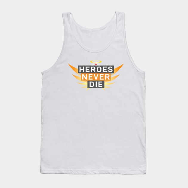 Mercy Heroes Never Die art logo design Tank Top by ElevenVoid
